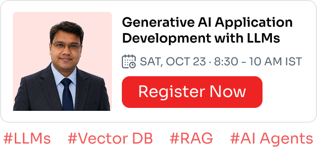 Generative AI Application Development with LLMs Generative AI Application Development with LLMs